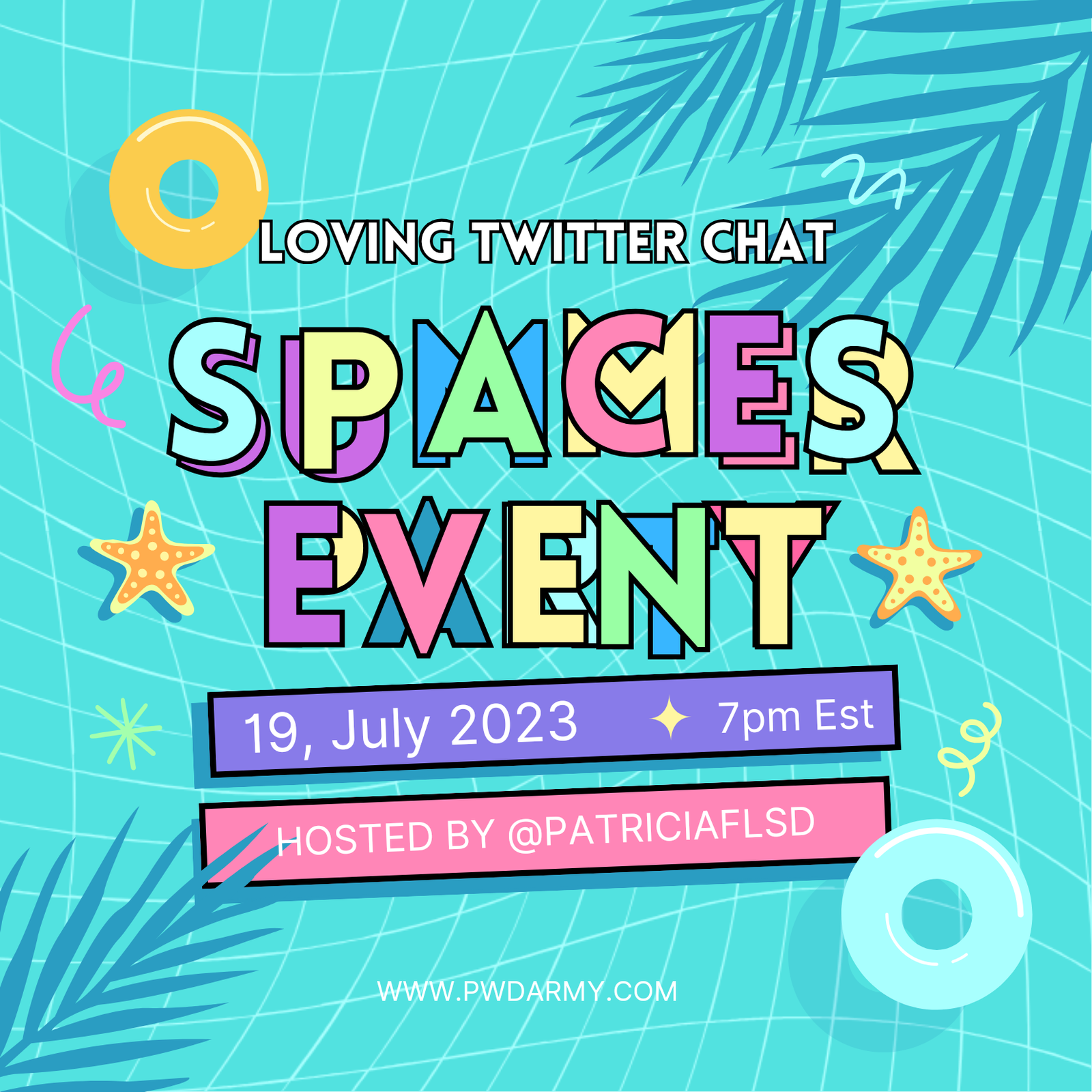 Loving Twitter Spaces Event 19, July, 2023 Hosted by PatricaFLD